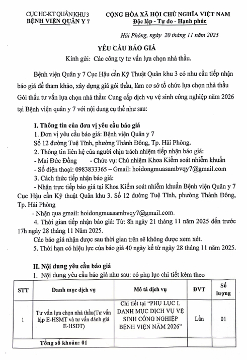 Bệnh viện Quân y 7, Cục Hậu cần - Kỹ thuật Quân khu 3 có nhu cầu tiếp nhận báo giá để tham khảo, xây dựng giá gói thầu, làm cơ sở tổ chức lựa chọn nhà thầu Gói thầu tư vấn lựa chọn nhà thầu: