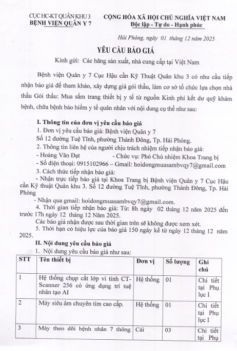 Bệnh viện Quân y 7, Cục Hậu cần - Kỹ thuật Quân khu 3 có nhu cầu tiếp nhận báo giá để tham khảo, xây dựng giá gói thầu, làm cơ sở tổ chức lựa chọn nhà thầu Gói thầu: