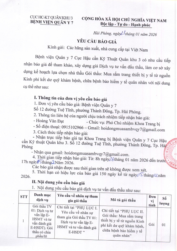 Bệnh viện Quân y 7, Cục Hậu cần - Kỹ thuật Quân khu 3 có nhu cầu tiếp nhận báo giá để tham khảo, xây dưng giá Dịch vụ tư vấn đấu thầu, làm cơ sở xây dựng kế hoạch lựa chọn nhà thầu gói thầu: 