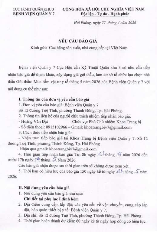 Bệnh viện Quân y 7, Cục Hậu cần - Kỹ thuật, Quân khu 3 có nhu cầu tiếp nhận báo giá để tham khảo, xây dựng giá gói thầu, làm cơ sở tổ chức lựa chọn nhà thầu gói thầu:
